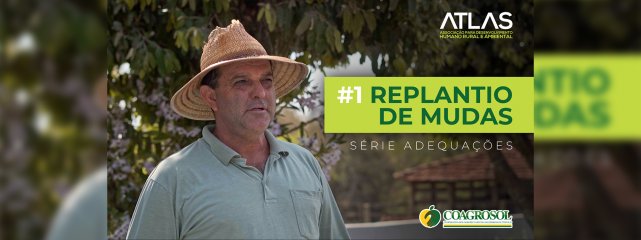 Série Adequações ATLAS - Replantio de Mudas